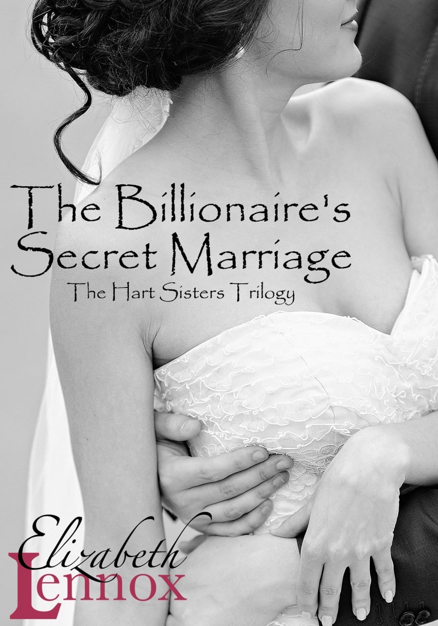 The Billionaires Secret Marriage by Elizabeth Lennox