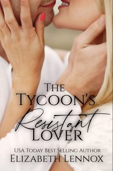 The Tycoon's Resistant Lover - 2024 Cover